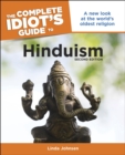 Image for The Complete Idiot&#39;s Guide to Hinduism, 2nd Edition: A New Look at the World&#39;s Oldest Religion