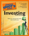 Image for The Complete Idiot&#39;s Guide to Investing, 4th Edition: Make Your Hard-Earned Money Work Hard for You