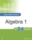 Image for Alpha Teach Yourself Algebra I in 24 Hours