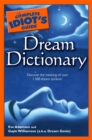 Image for The Complete Idiot&#39;s Guide Dream Dictionary: Discover the Meaning of Over 1,500 Dream Symbols