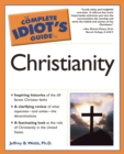 Image for The Complete Idiot&#39;s Guide to Christianity