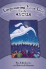 Image for Empowering Your Life With Angels