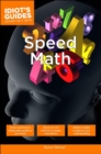 Image for Speed Math: Simple Methods to Do Math Quickly in One&#39;s Head