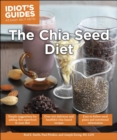 Image for The Chia Seed Diet: Simple Suggestions for Adding This Superfood to Your Diet