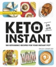 Image for Keto in an Instant: 100 Ketogenic Recipes for Your Instant Pot