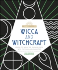 Image for Wicca and Witchcraft: Learn to Walk the Magikal Path With the God and Goddess