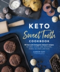 Image for Keto Sweet Tooth Cookbook: 80 Low-Carb Ketogenic Dessert Recipes for Cakes, Cookies, Pies, Fat Bombs, Shakes, Ice Cream, and More
