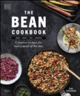 Image for The Bean Cookbook: Creative Recipes for Every Meal of the Day