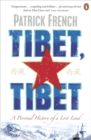 Image for Tibet, Tibet  : a personal history of a lost land