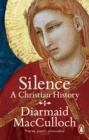 Image for Silence  : a Christian history