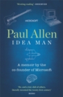 Image for Idea man  : a memoir by the co-founder of Microsoft