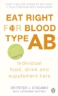Image for Eat Right for Blood Type AB : Maximise your health with individual food, drink and supplement lists for your blood type