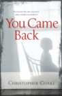 Image for You came back