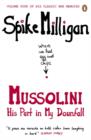 Image for Mussolini  : his part in my downfall