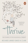 Image for Thrive  : the power of psychological therapy