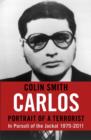 Image for Carlos: Portrait of a Terrorist: In Pursuit of the Jackal, 1975-2011