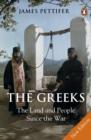 Image for Greeks: The Land and People Since the War