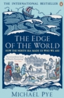 Image for The edge of the world  : how the North Sea made us who we are