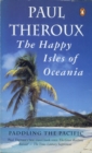 Image for The happy isles of Oceania: paddling the Pacific