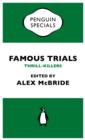 Image for Famous Trials: Thrill-Killers (Penguin Special)