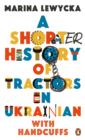 Image for Shorter History of Tractors in Ukrainian with Handcuffs
