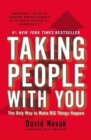 Image for Taking People With You : The Only Way to Make Big Things Happen