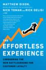 Image for The effortless experience: conquering the new battleground for customer loyalty
