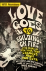 Image for Love goes to buildings on fire: five years in New York that changed music forever