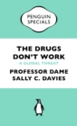 Image for The drugs don&#39;t work: a global threat