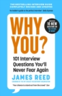 Image for Why you?: 101 interview questions you'll never fear again