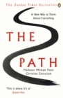 Image for The path: a new way to think about everything