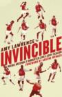 Image for Invincible: inside Arsenal&#39;s unbeaten 2003-2004 season