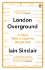 Image for London overground  : a day&#39;s walk around the ginger line