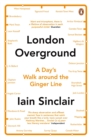 Image for London overground: a day&#39;s walk around the Ginger Line