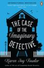 Image for The case of the imaginary detective