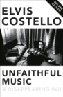 Image for Unfaithful music and disappearing ink