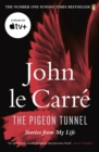 Image for The pigeon tunnel: stories from my life