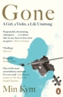 Image for Gone: a girl, a violin, a life unstrung