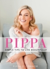 Image for Pippa: simple tips to live beautifully