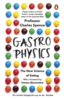 Image for Gastrophysics: the new science of eating