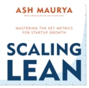 Image for Scaling lean: Mastering the key metrics for startup growth