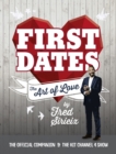 Image for First dates: the art of love