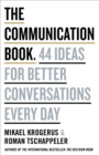 Image for The communication book  : 44 ideas for better conversations every day