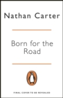 Image for Born for the Road