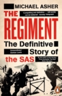 Image for The regiment  : the definitive story of the SAS