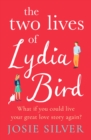 Image for The Two Lives of Lydia Bird