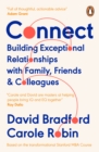 Image for Connect: building exceptional relationships with family, friends and colleagues