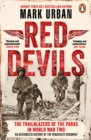 Image for Red Devils  : the trailblazers of the Paras in World War Two