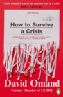 Image for How to Survive a Crisis: Twelve Intelligence Strategies for When Disaster Strikes
