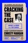 Image for Cracking the case  : inside the mind of a top Garda